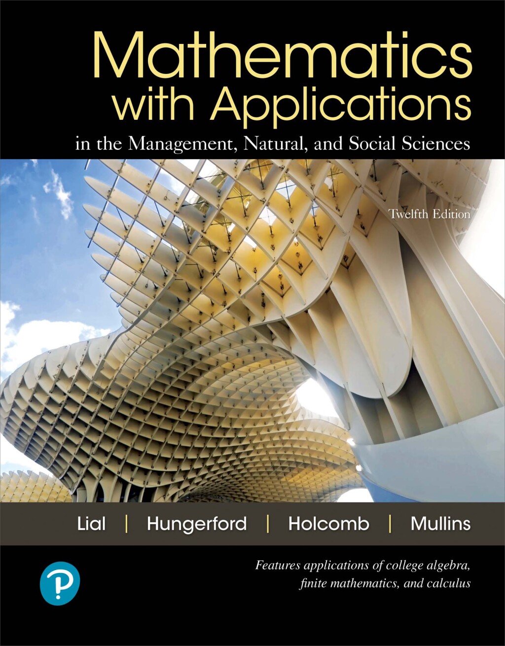 Mathematics with Applications in the Management, Natural, and Social Sciences 12th Edition