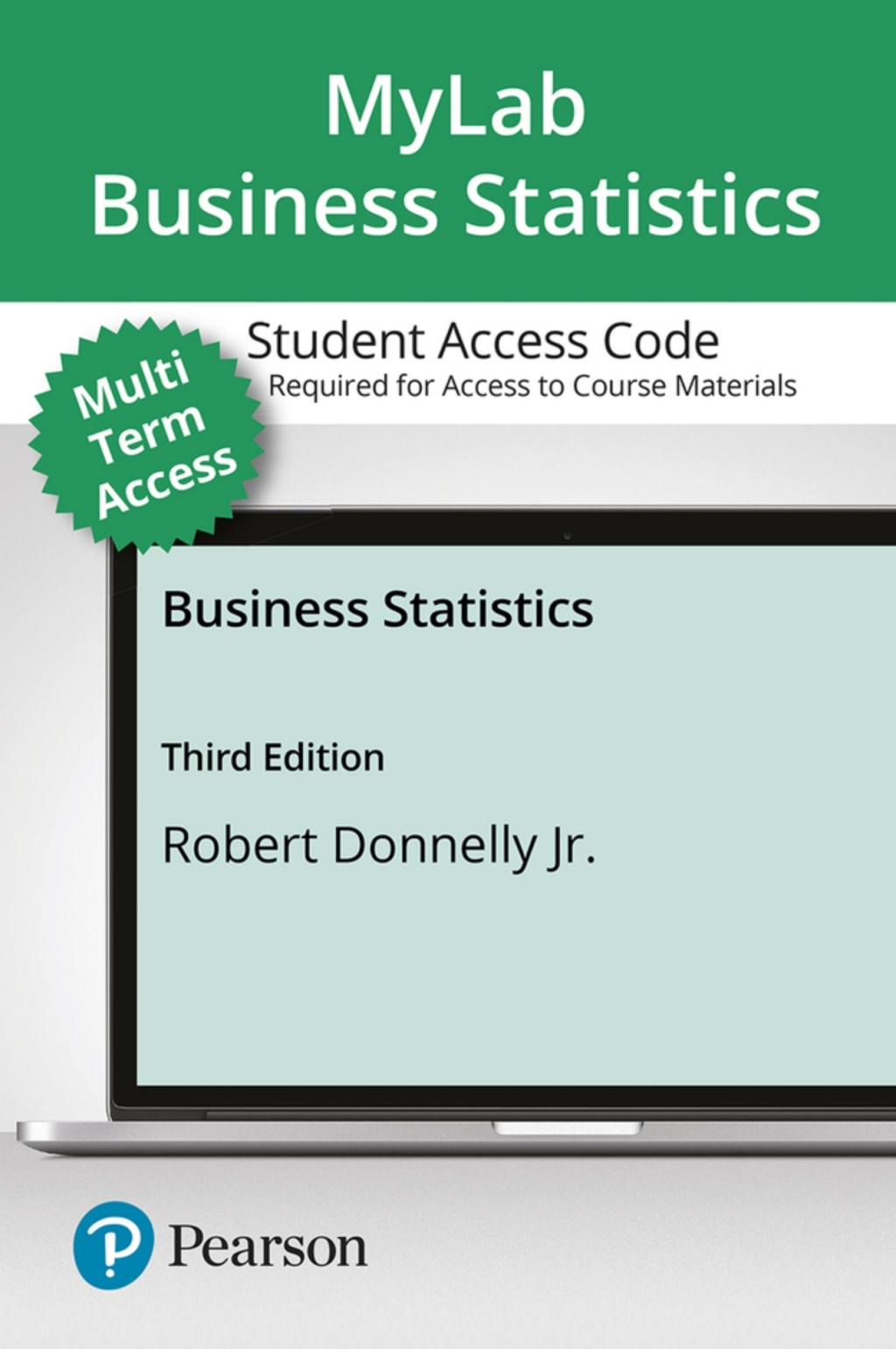 MyLab Statistics with Pearson (24 Months) for Business Statistics 3rd Edition