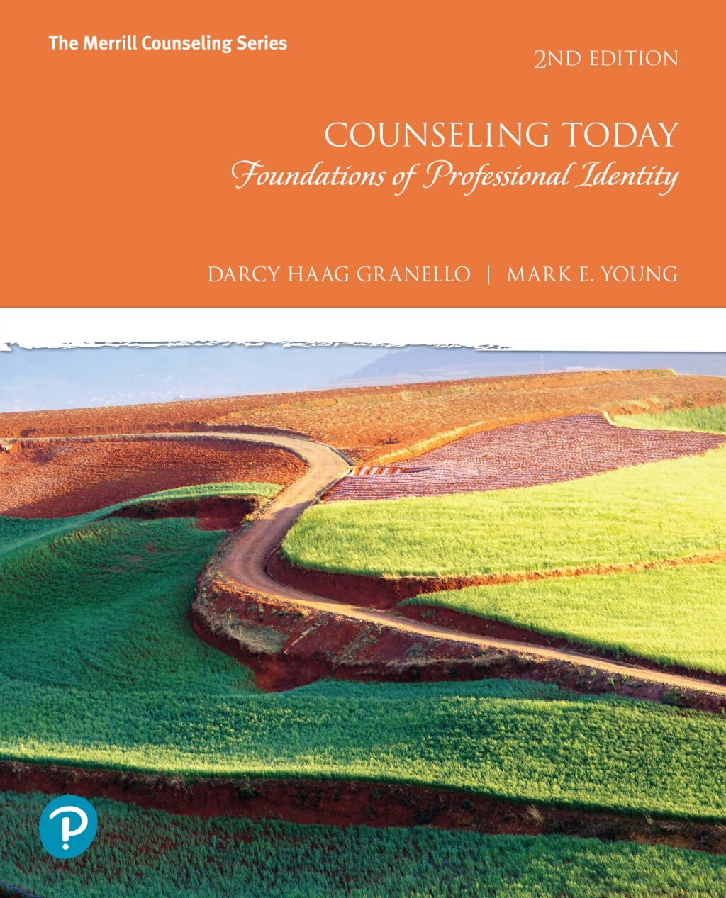 Counseling Today: Foundations of Professional Identity 2nd Edition