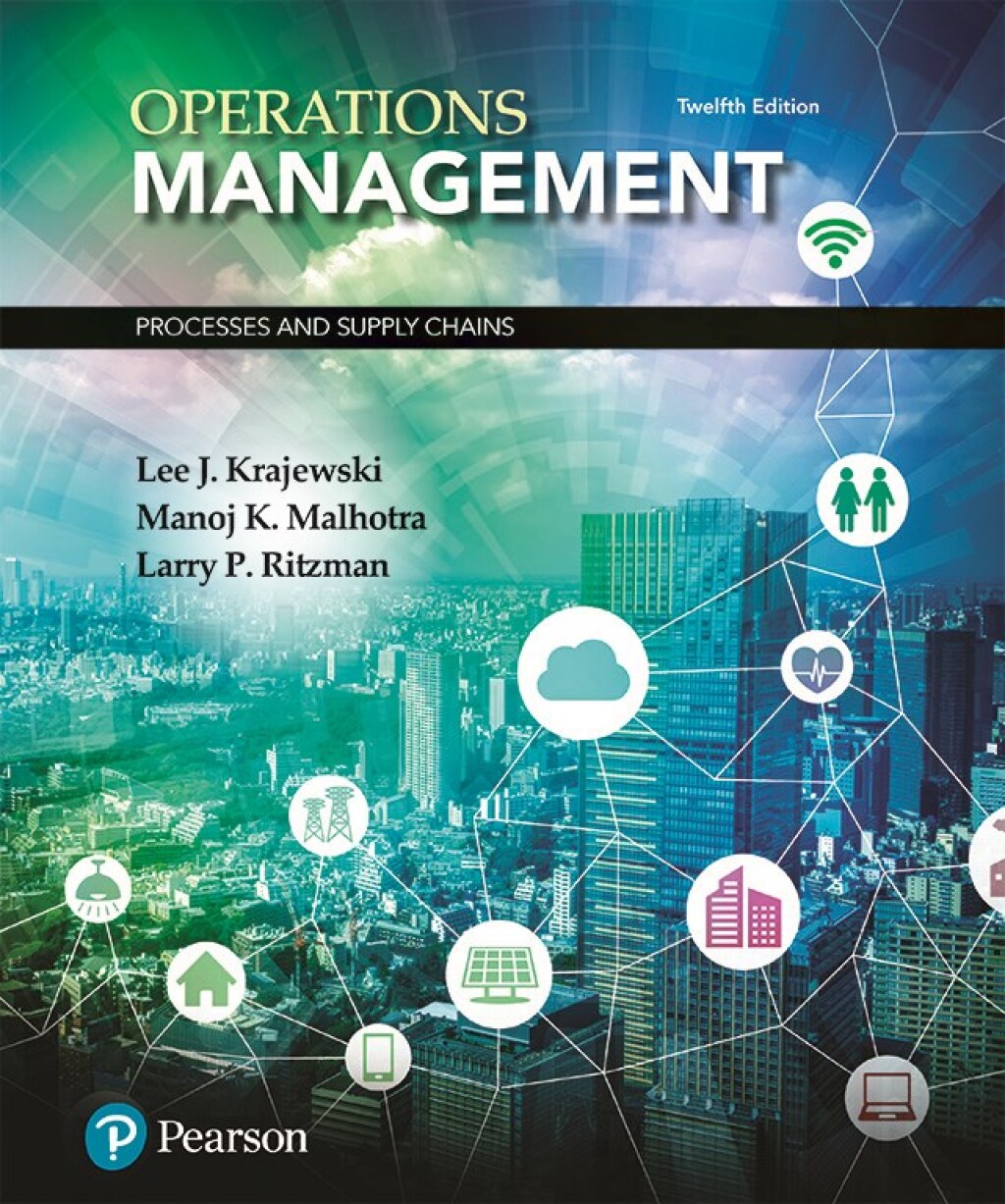 Operations Management: Processes and Supply Chains 12th Edition