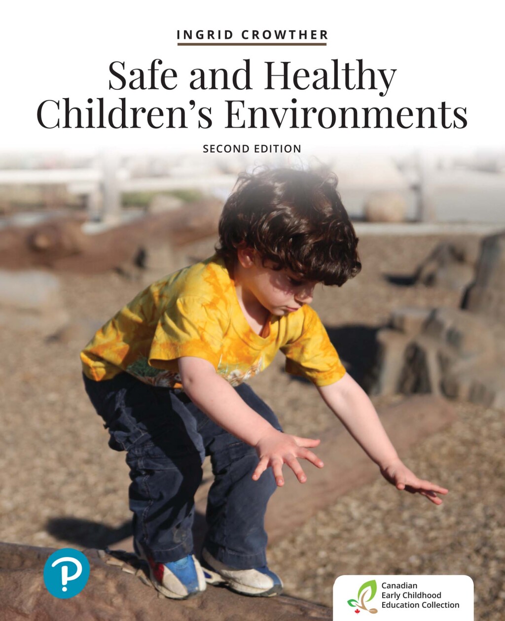 Safe and Healthy Children's Environments 2nd Edition