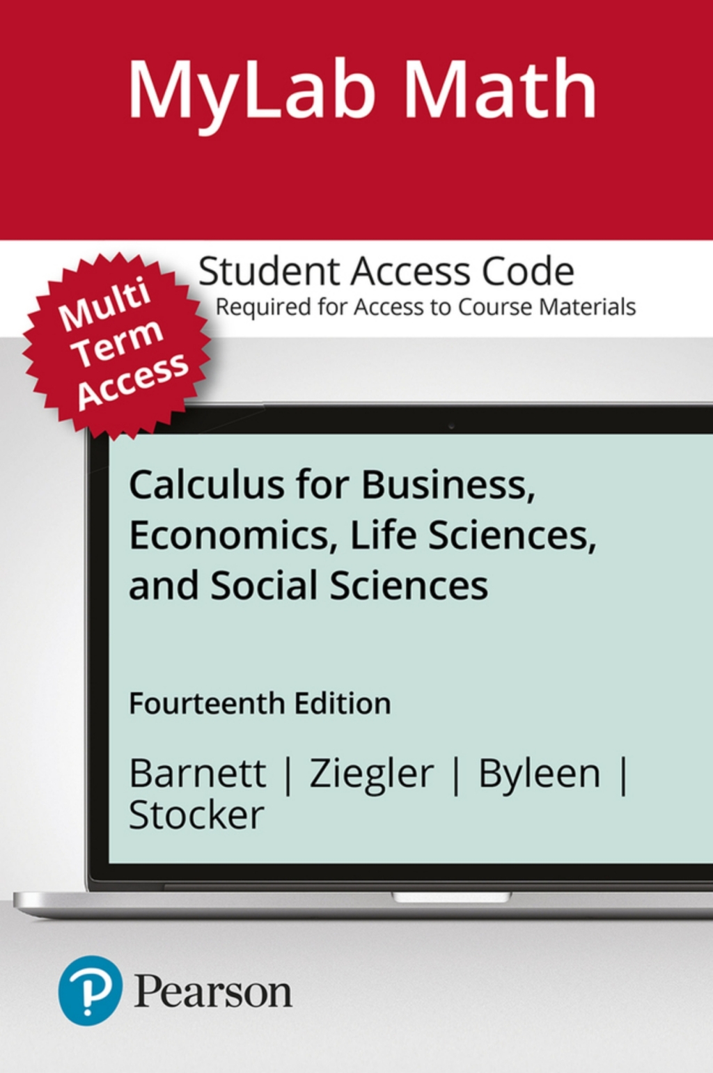 MyLab Math with Pearson (24 Months) for Calculus for Business, Economics, Life Sciences, and Social Sciences 14th Edition
