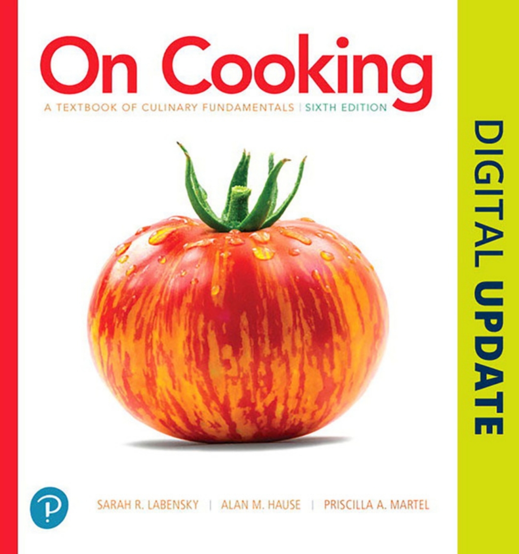 MyLab Culinary + Pearson Kitchen Manager forOn Cooking A Textbook of Culinary Fundamentals 6th Edition