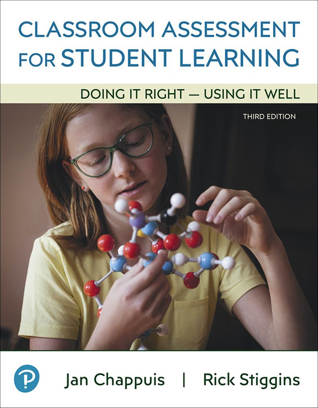 Classroom Assessment for Student Learning Doing It Right - Using It Well 3rd Edition