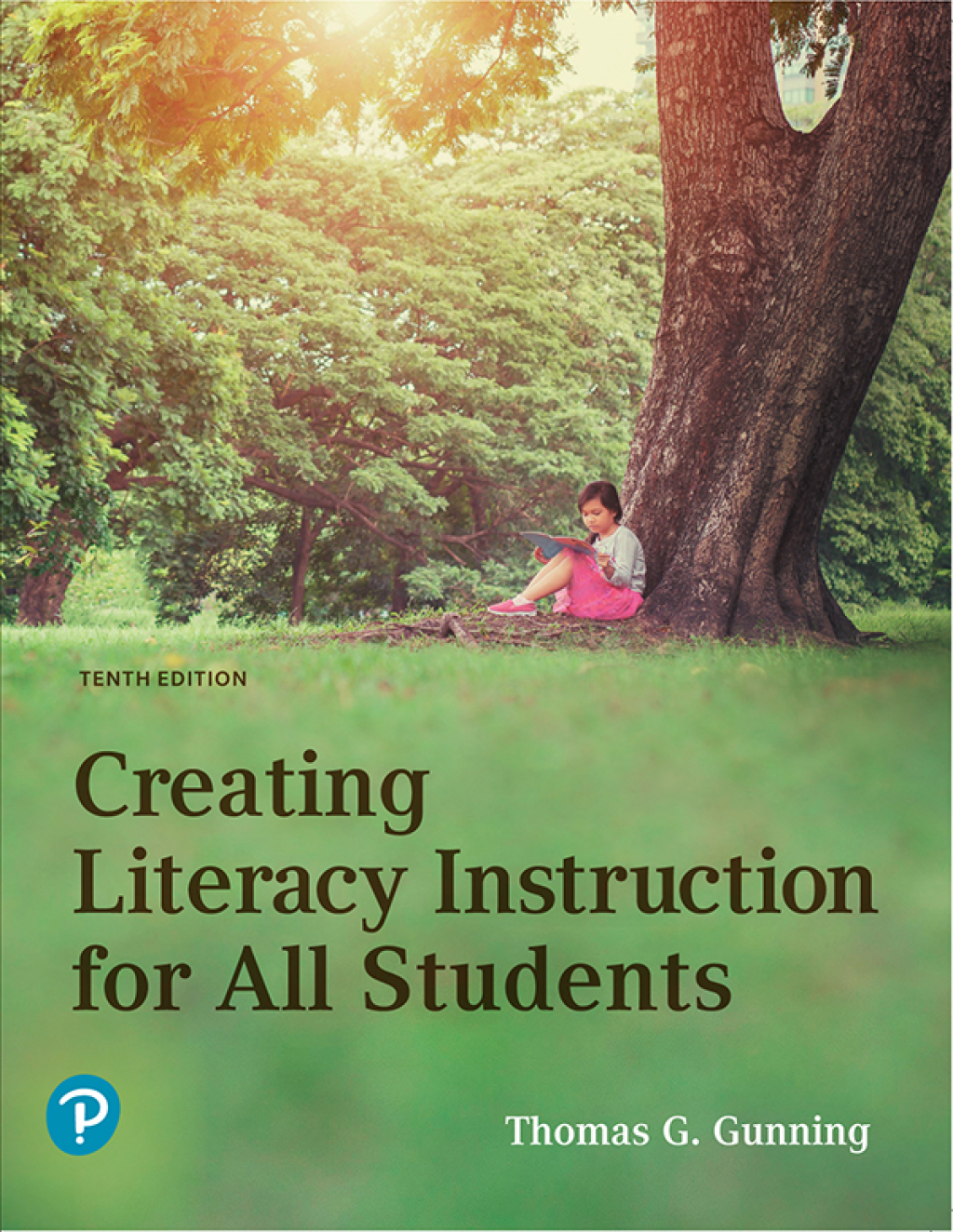 Creating Literacy Instruction for All Students 10th Edition