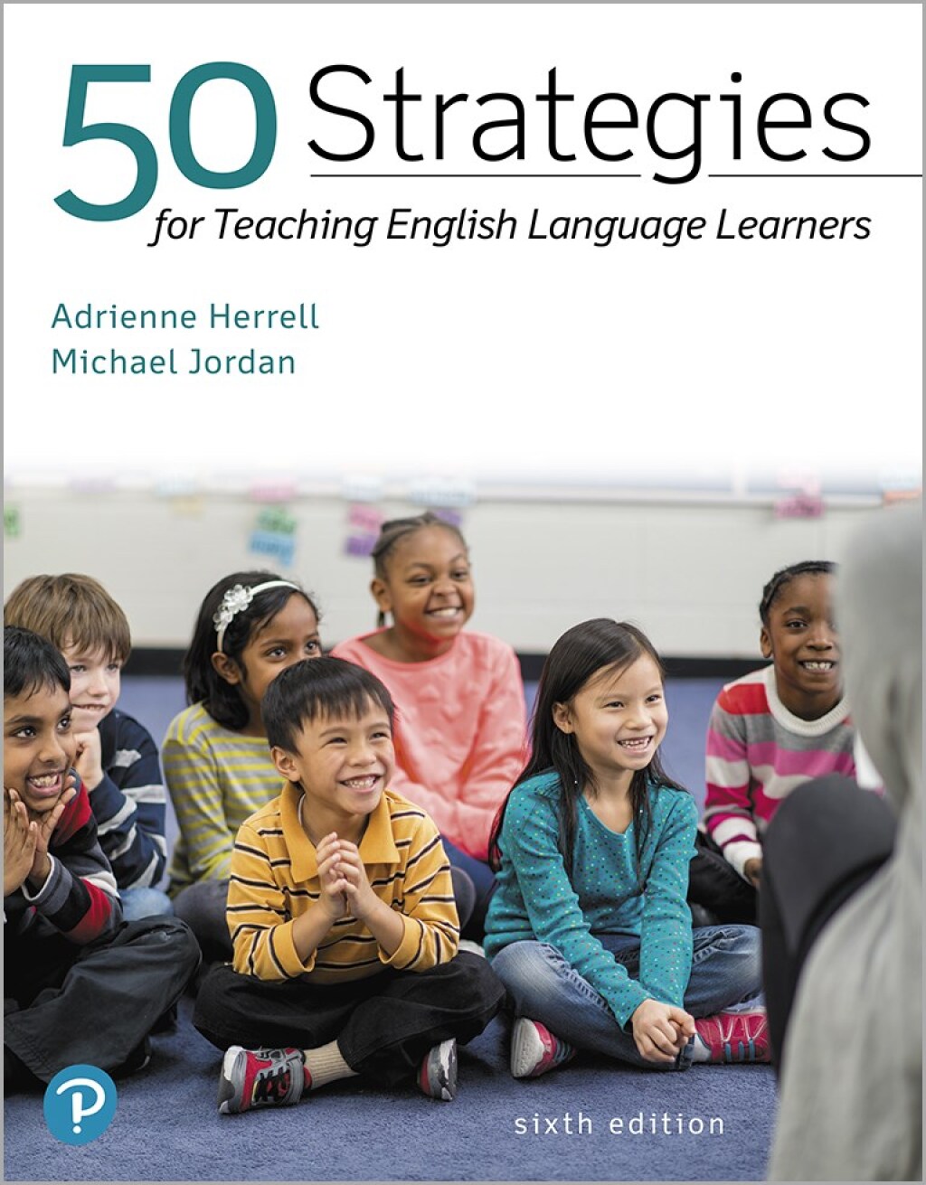 50 Strategies for Teaching English Language Learners 6th Edition