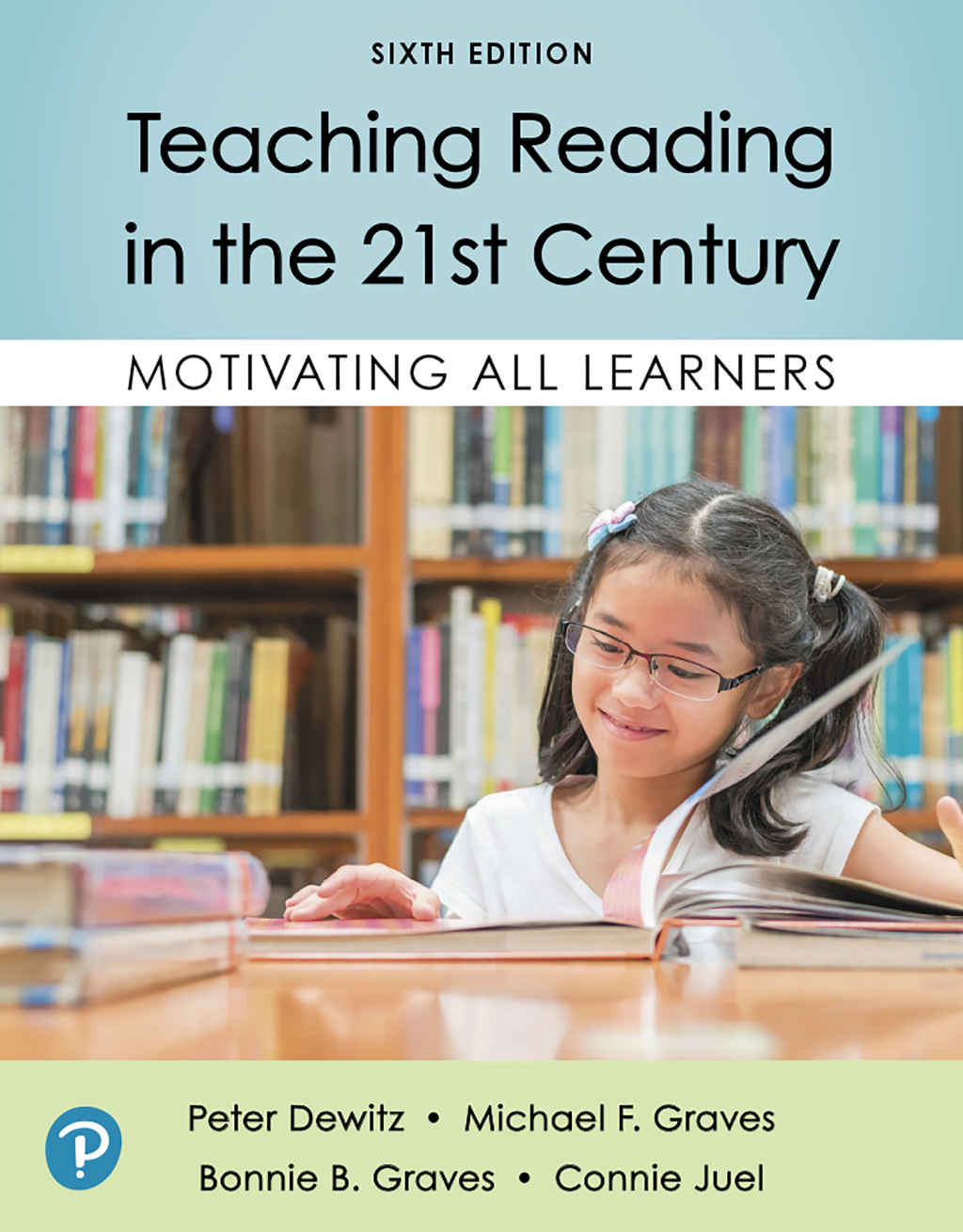 Teaching Reading in the 21st Century Motivating All Learners 6th Edition