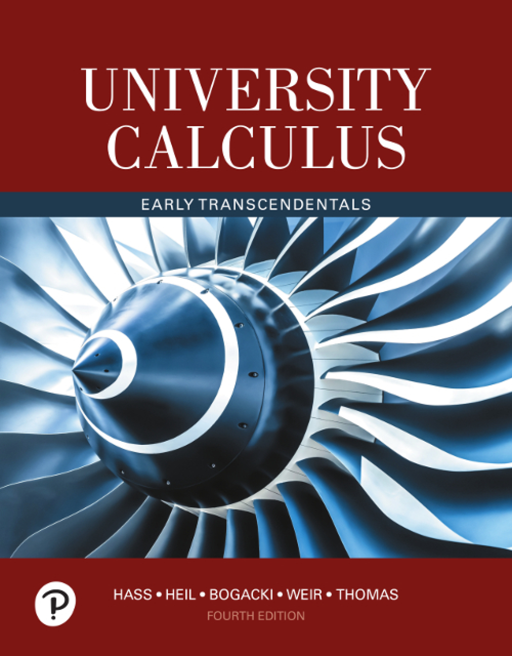 University Calculus: Early Transcendentals 4th Edition