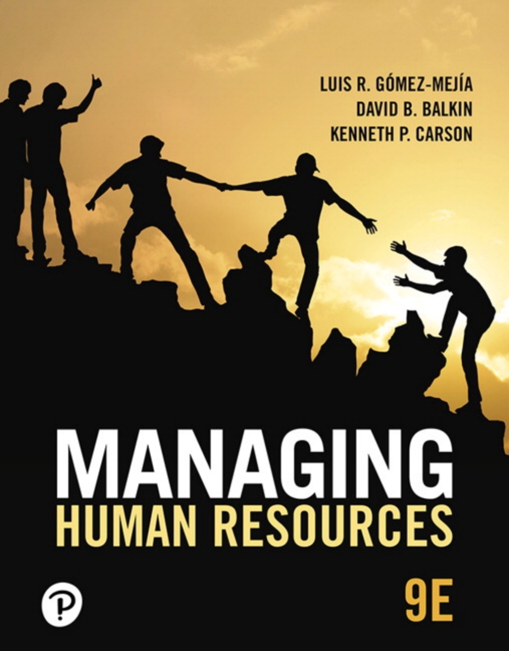 MyLab Management Managing Human Resources 9th Edition