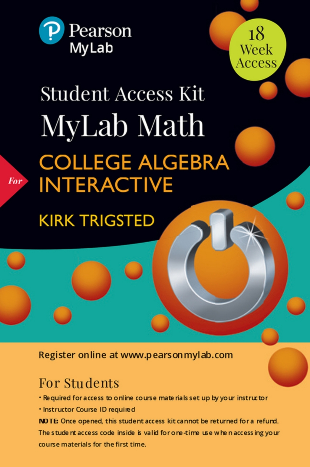 MyLab Math, Updated Edition, (up to 18-weeks) for College Algebra Interactive 1st Edition