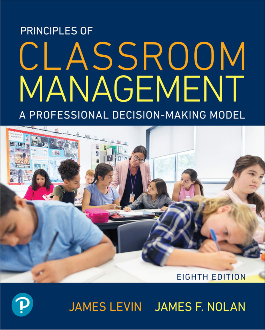 Principles of Classroom Management A Professional Decision-Making Model 8th Edition