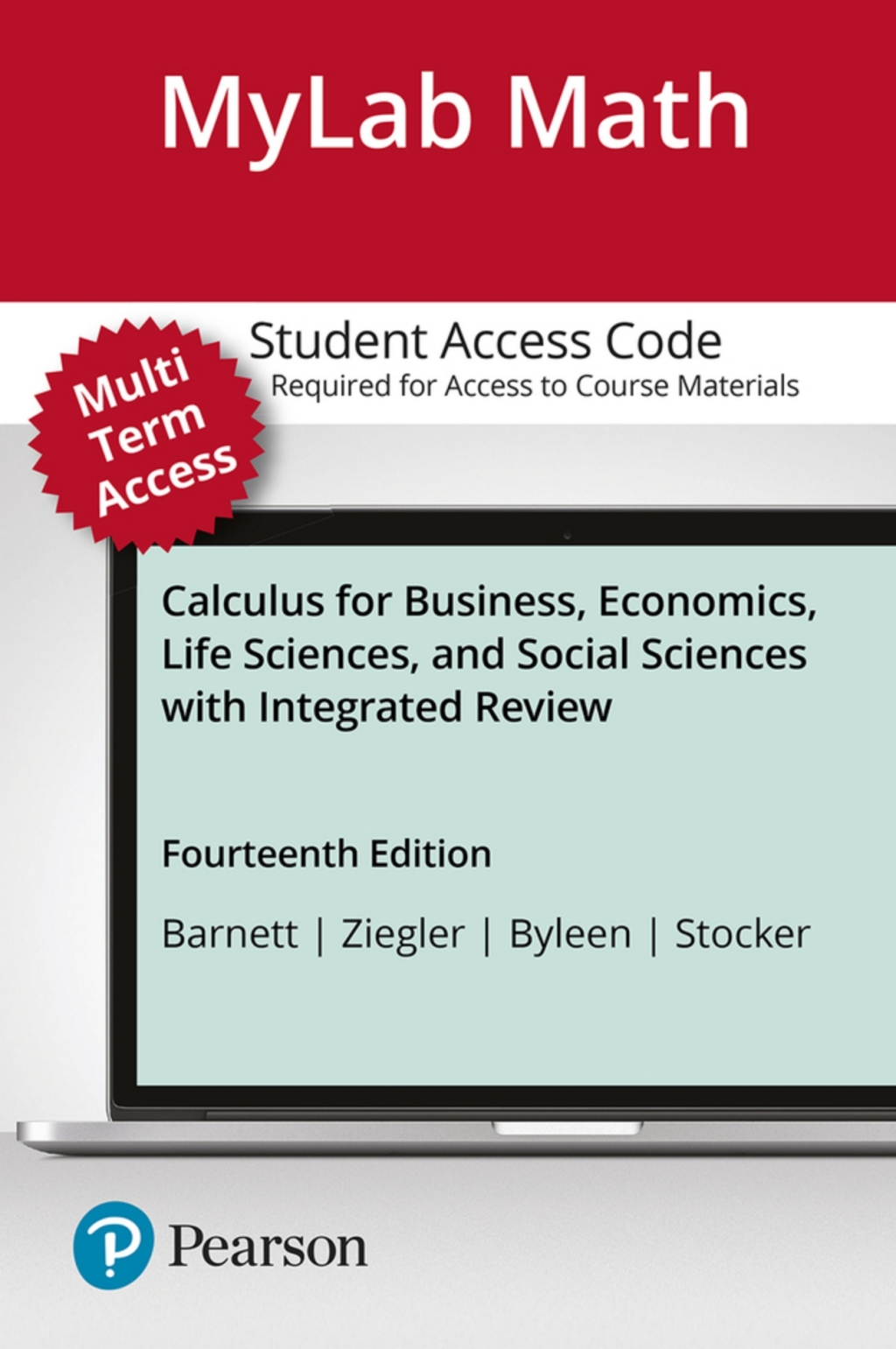 MyLab Math with Pearson (24 Months) for Calculus for Business, Economics, Life Sciences, and Social Sciences with Integrated Review 14th Edition