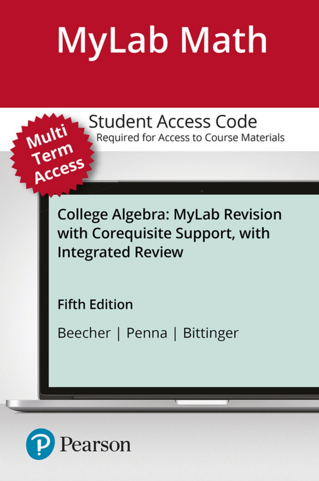 MyLab Math with Pearson (24 Months) for College Algebra MyLab Revision with Corequisite Support 5th Edition