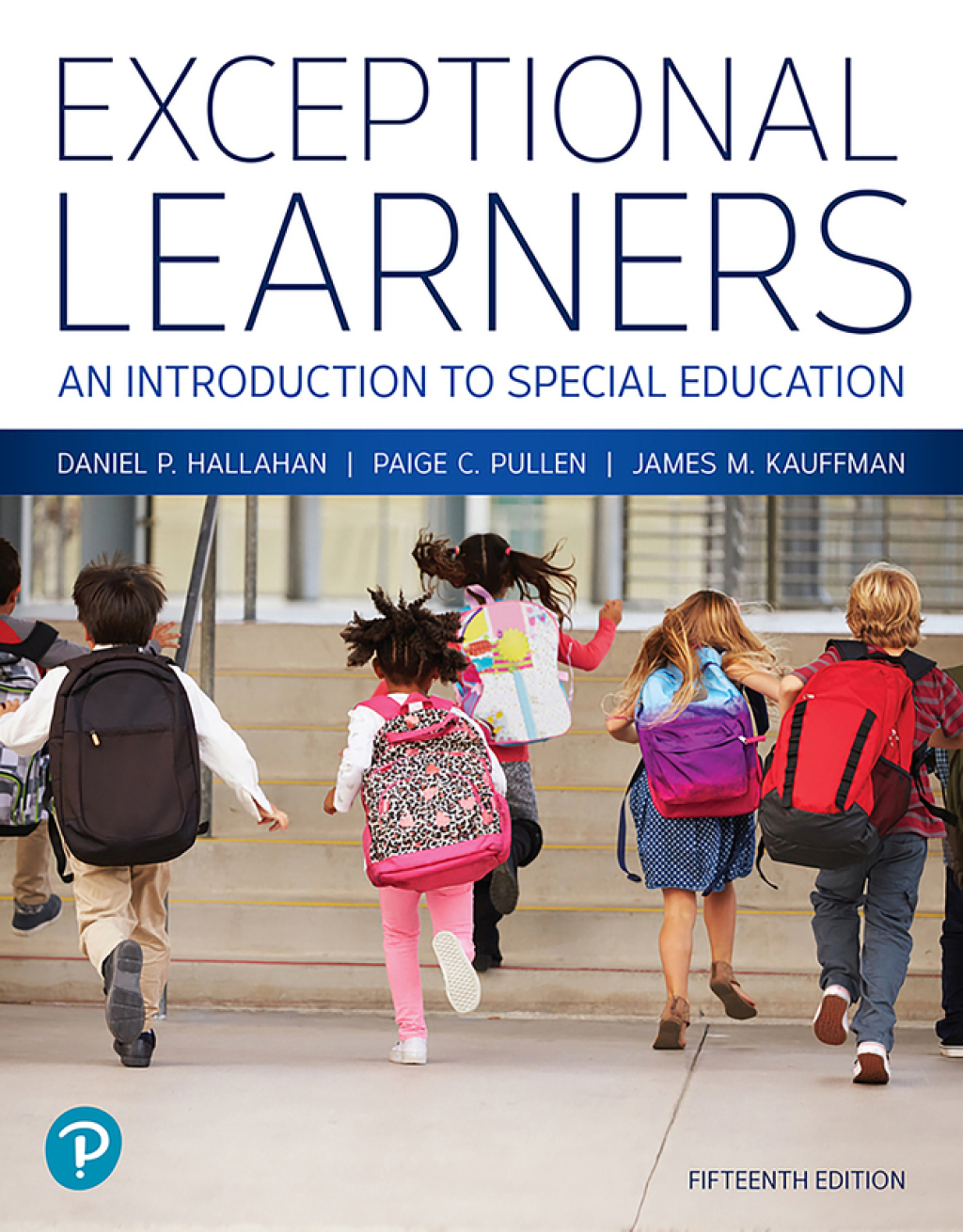 Exceptional Learners An Introduction to Special Education 15th Edition