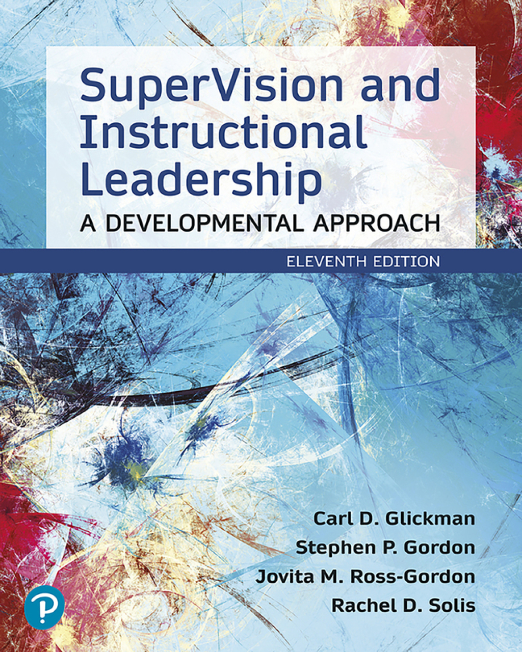 SuperVision and Instructional Leadership A Developmental Approach 11th Edition