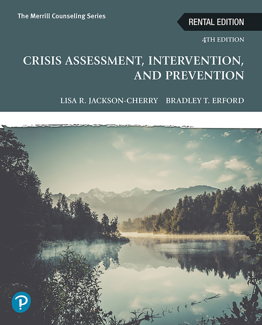 Crisis Assessment, Intervention, and Prevention 4th Edition