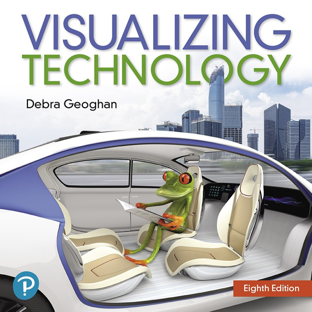 Visualizing Technology, Complete 8th Edition