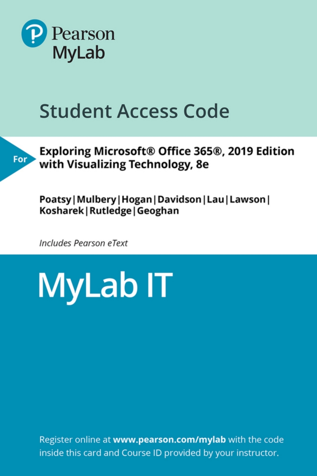 MyLab IT Exploring 2019 + Visualizing Technology, Eighth Edition 8th Edition
