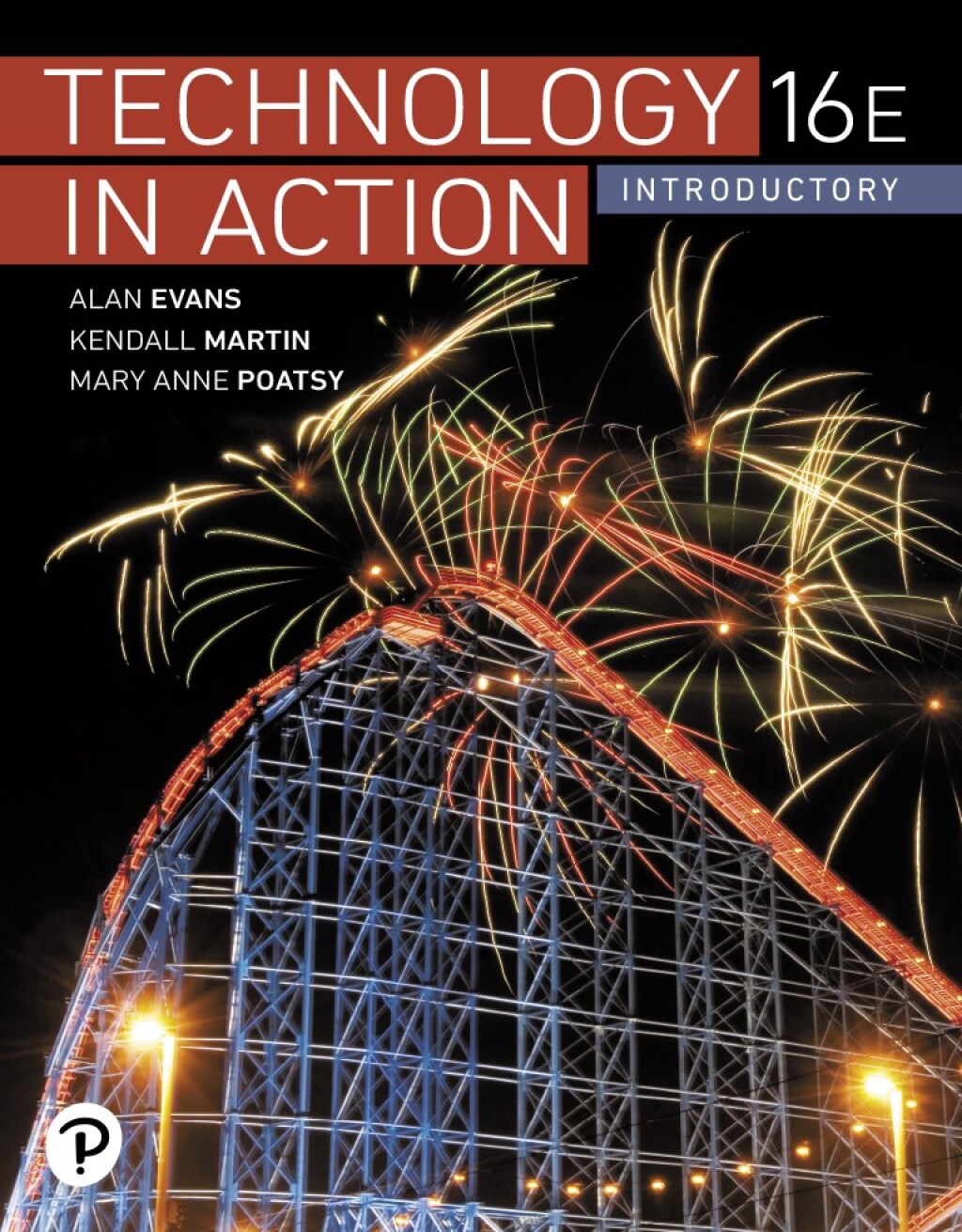 Technology In Action, Introductory 16th Edition