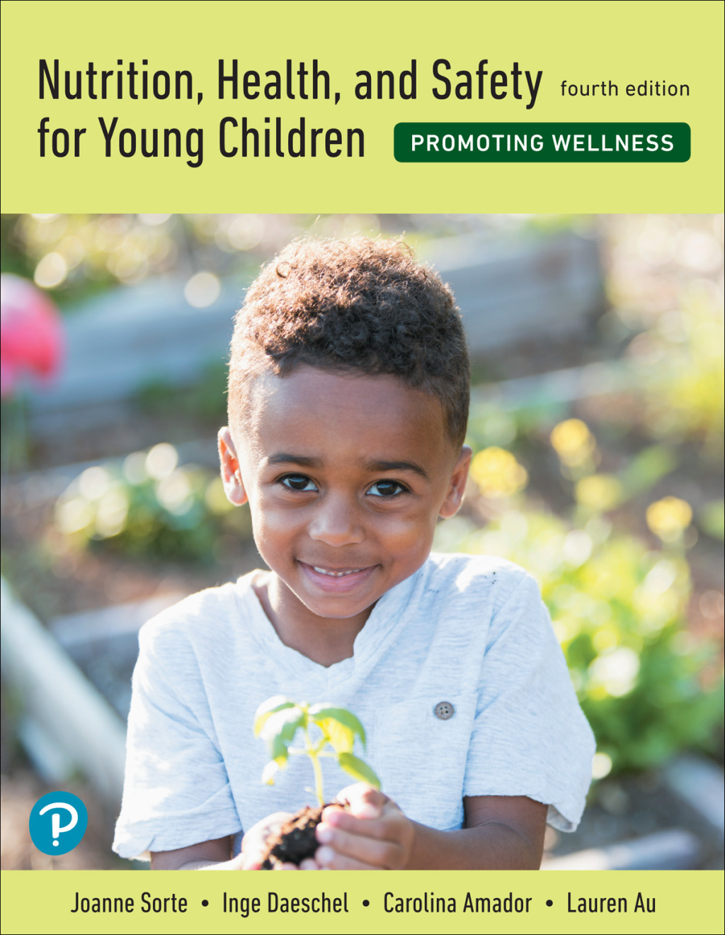 Nutrition, Health, and Safety for Young Children Promoting Wellness 4th Edition
