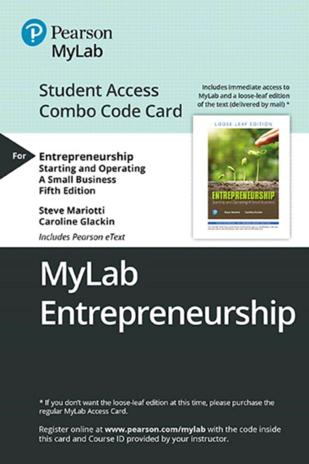 MyLab Entrepreneurship  for Entrepreneurship Starting and Operating A Small Business 5th Edition