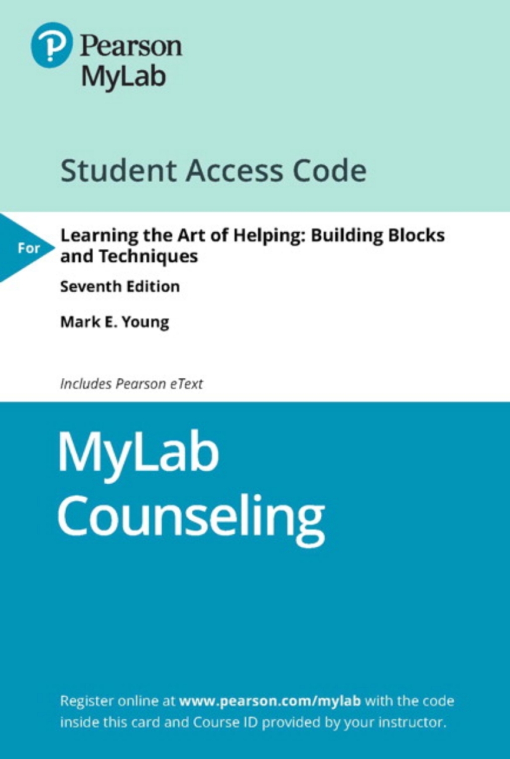 MyLab Counseling Learning the Art of Helping Building Blocks and Techniques 7th Edition