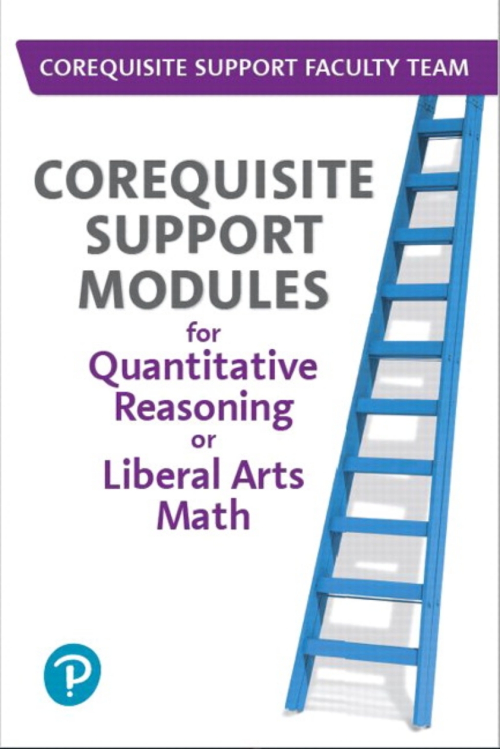 MyLab Math (up to 18-weeks) for Corequisite Support Modules for Quantitative Reasoning or Liberal Arts Math 1st Edition