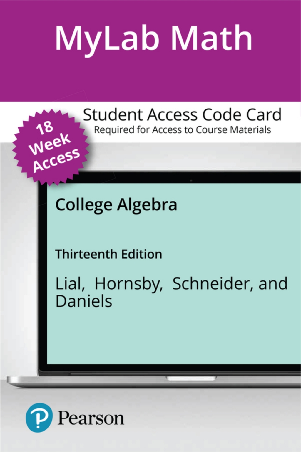 MyLab Math with Pearson (18 Weeks) for College Algebra 13th Edition
