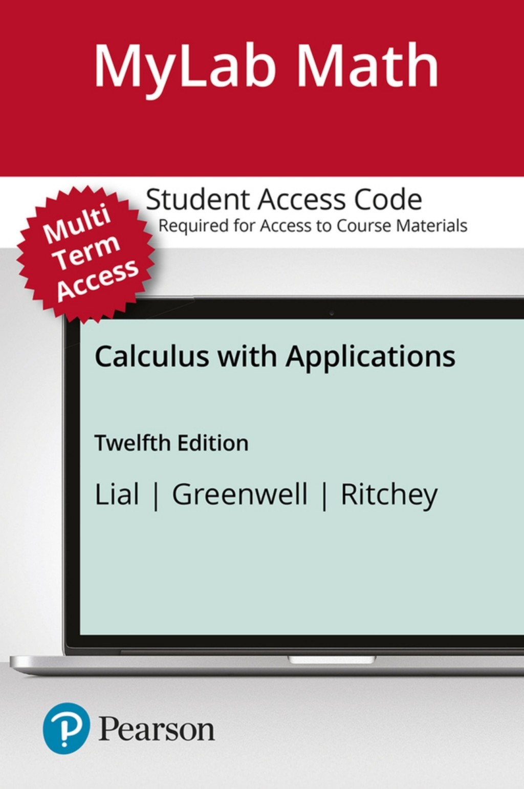 MyLab Math with Pearson (24 Months) for Calculus with Applications 12th Edition