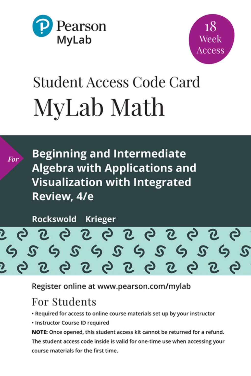MyLab Math with Pearson (18 week) for Beginning and Intermediate Algebra with Applications & Visualization with Integrated Review 4th Edition