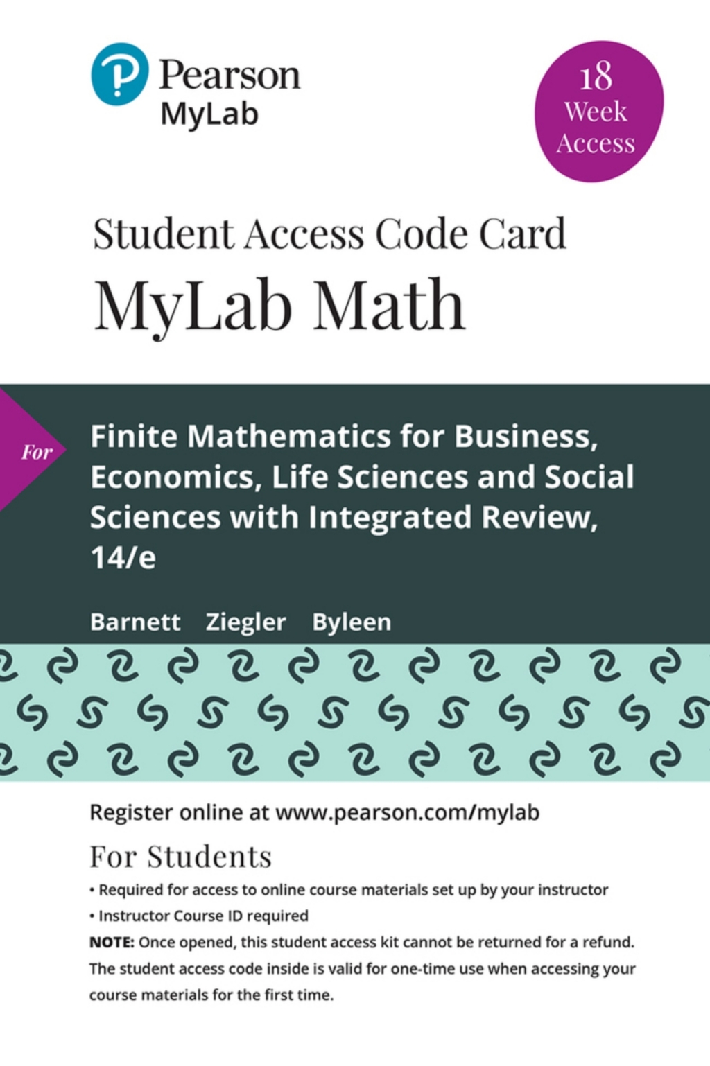 MyLab Math Finite Mathematics for Business, Economics, Life Sciences, and Social Sciences with Integrated Review 14th Edition