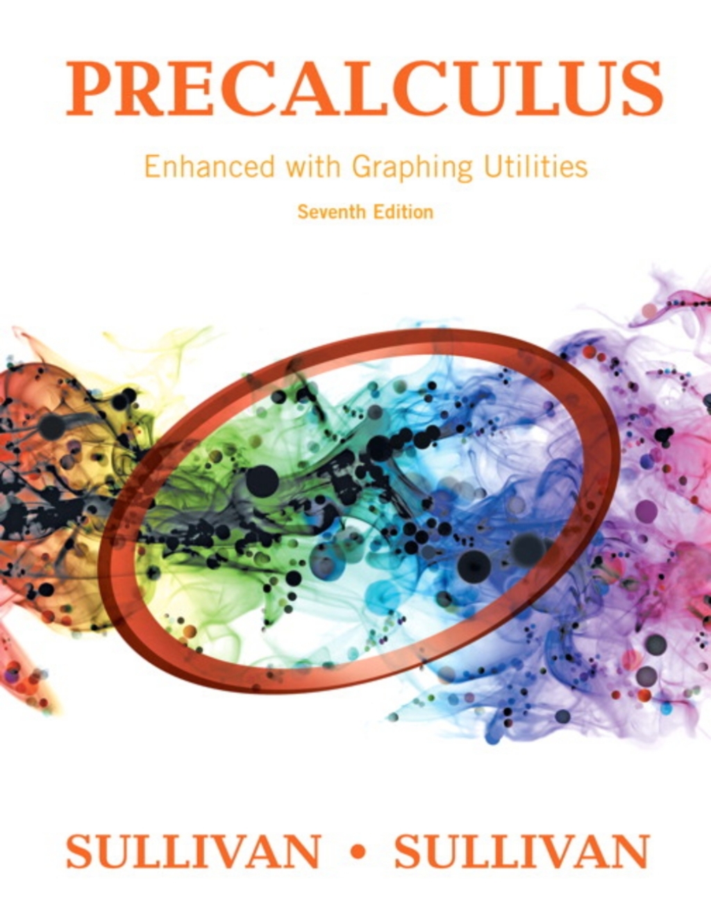 MyLab Math with Pearson (18 Weeks) for Precalculus Enhanced with Graphing Utilities 7th Edition