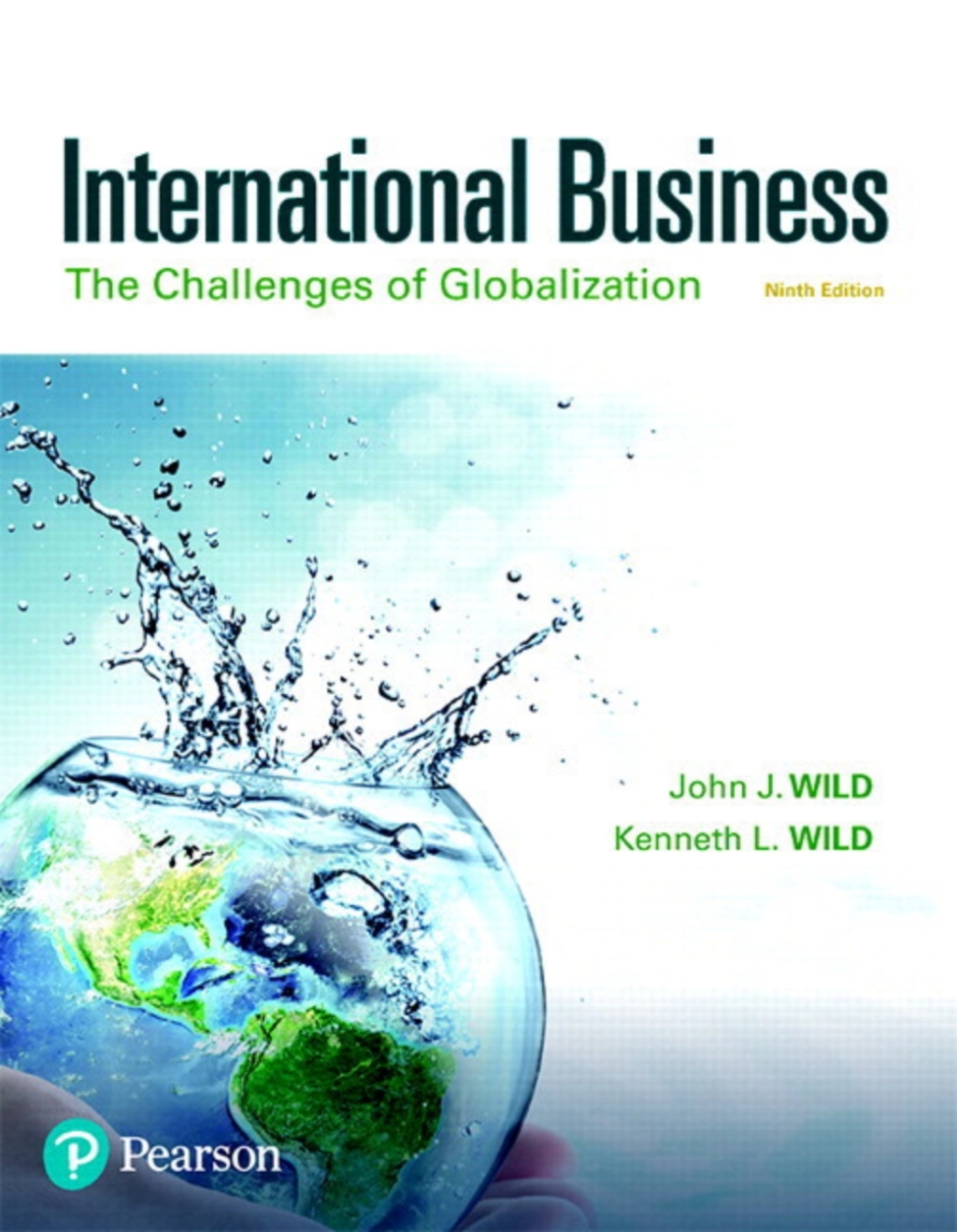 2019 MyLab Management International Business The Challenges of Globalization 9th Edition