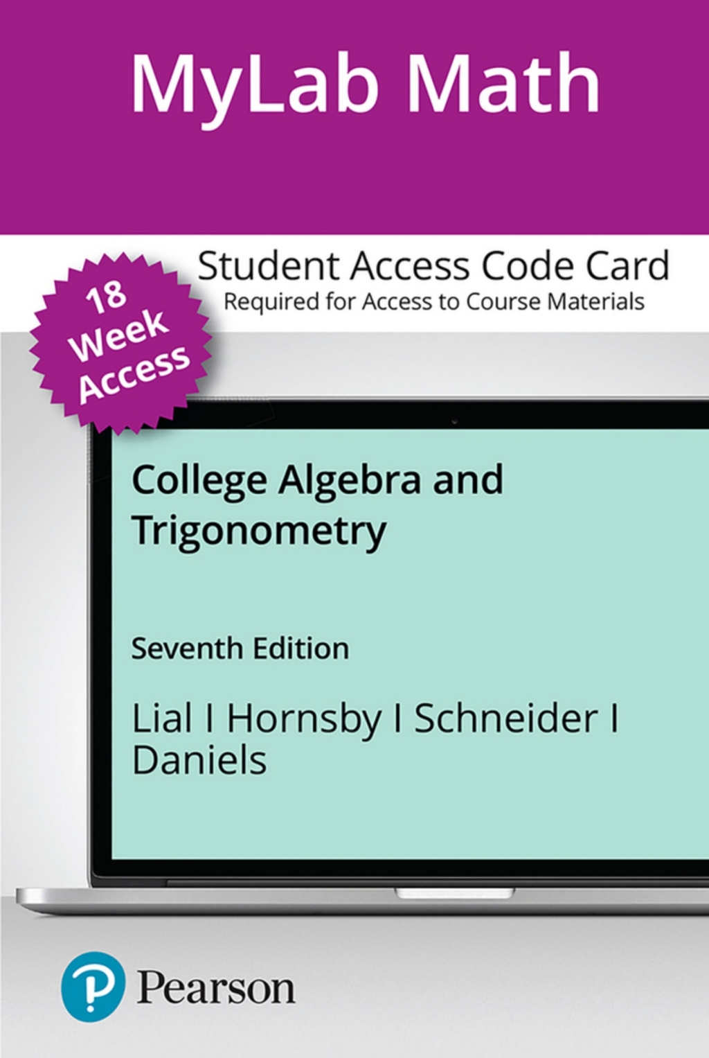 MyLab Math with Pearson (18 Weeks) for College Algebra and Trigonometry 7th Edition