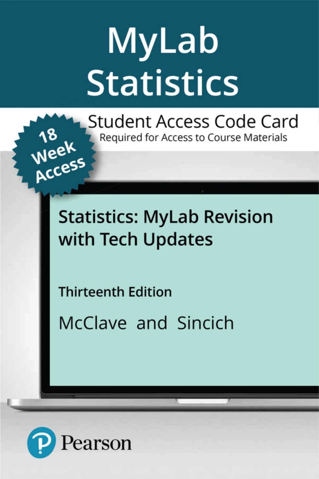 MyLab Statistics with Pearson (18 Weeks) for Statistics, Updated Edition 13th Edition