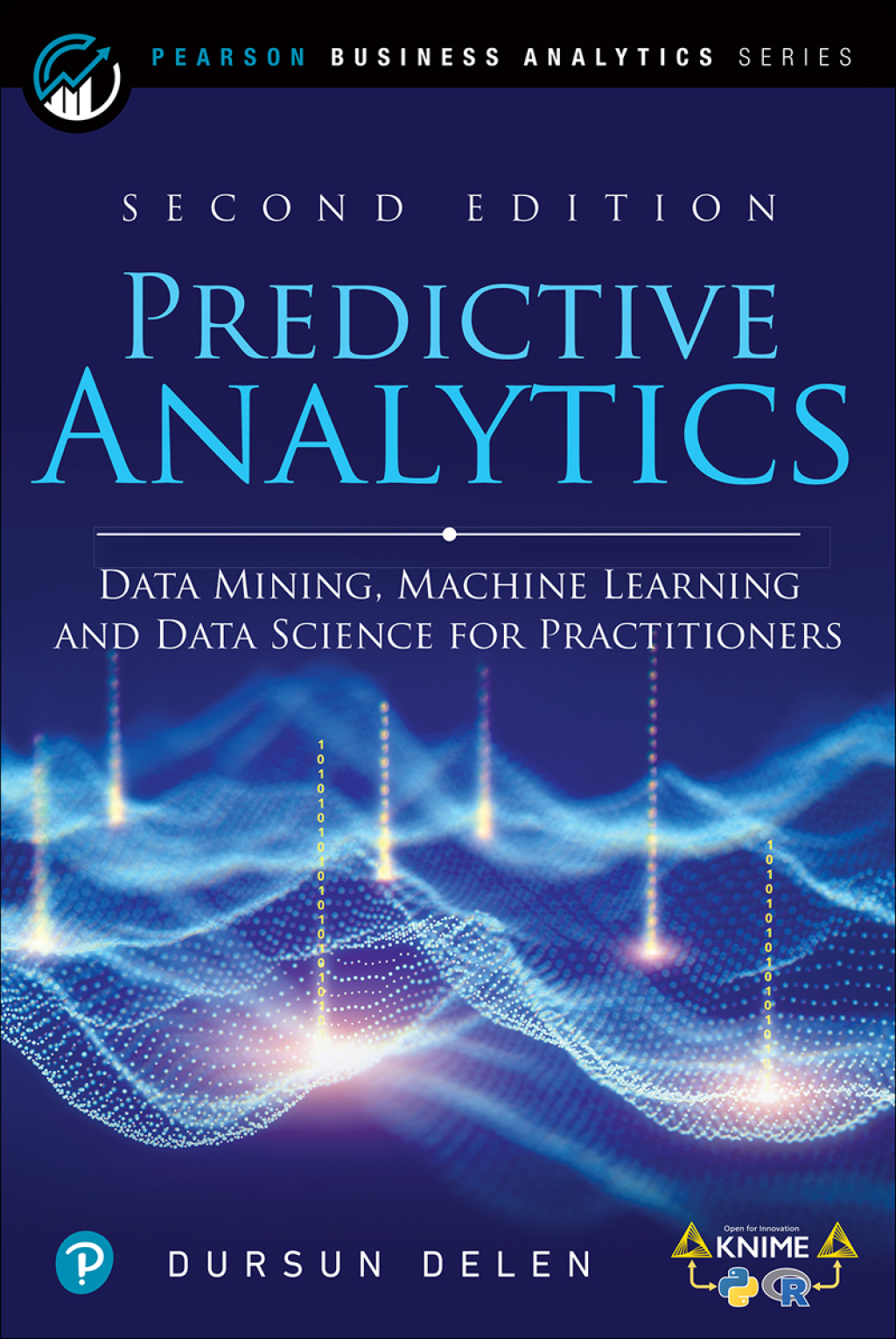 Predictive Analytics Data Mining, Machine Learning and Data Science for Practitioners 2nd Edition
