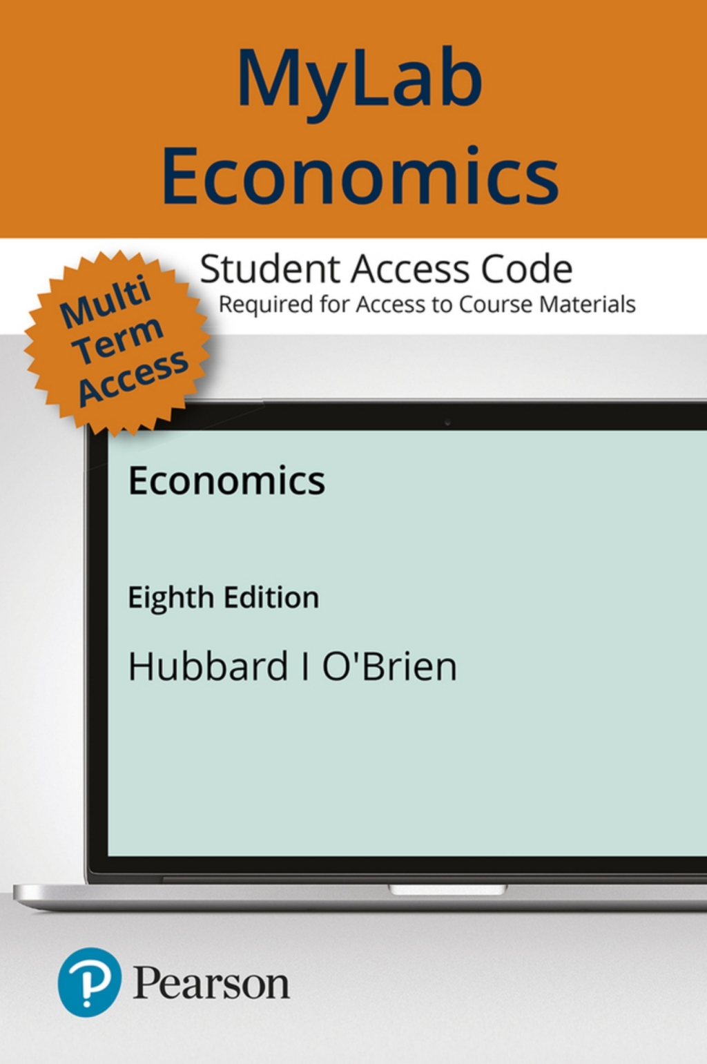 MyLab Economics Economics 8th Edition