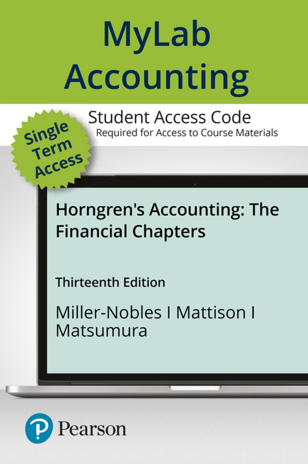 MyLab Accounting Horngren's Accounting The Financial Chapters 13th Edition