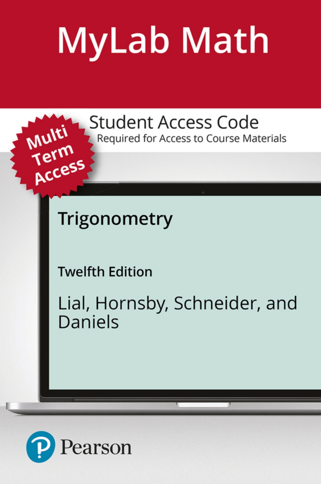 MyLab Math Trigonometry 12th Edition