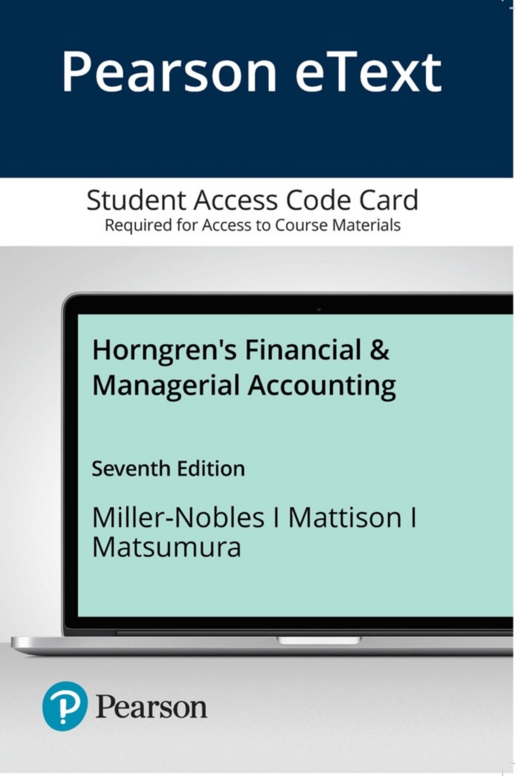 Horngren's Financial & Managerial Accounting 7th Edition