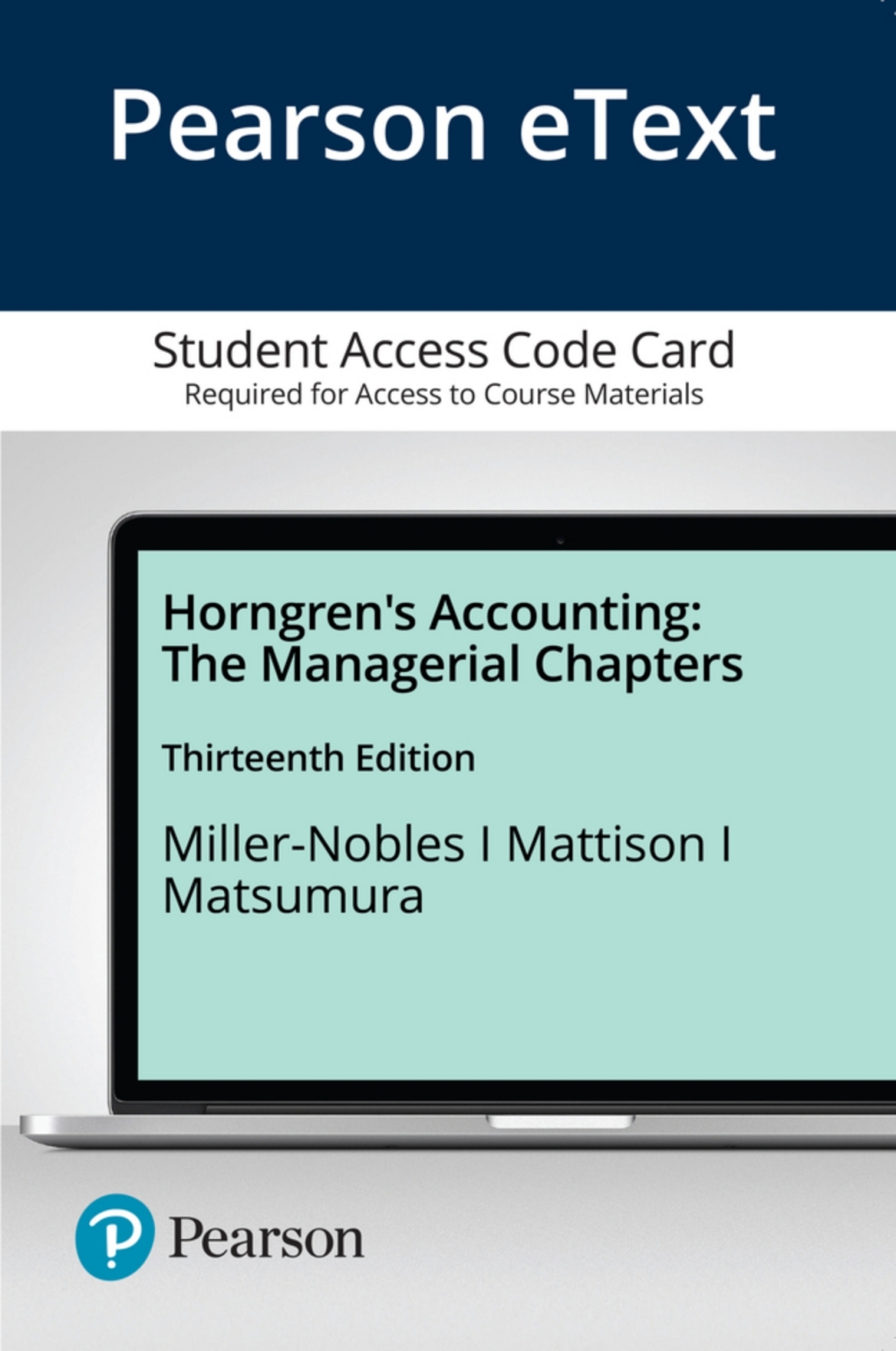 Horngren's Accounting: The Managerial Chapters 13th Edition