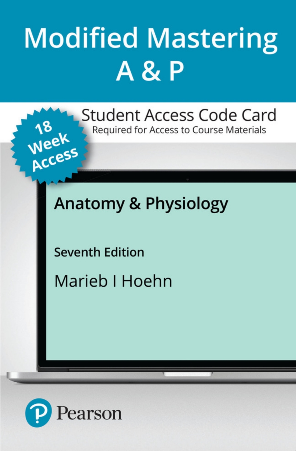 Mastering A&P with Pearson (18 Weeks) for Anatomy & Physiology 7th Edition