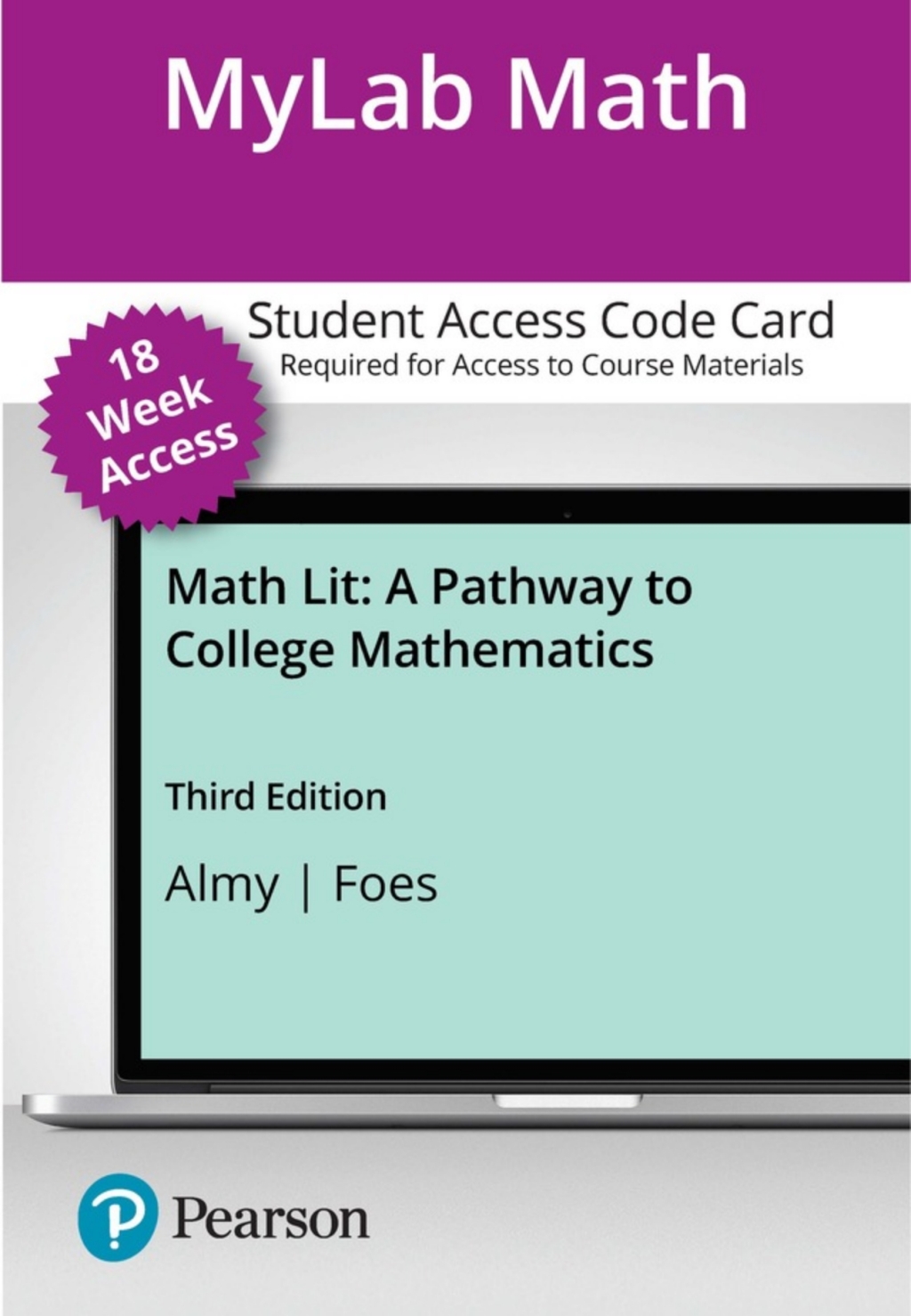 MyLab Math Math Lit: A Pathway to College Mathematics A Pathway to College Mathematics 3rd Edition