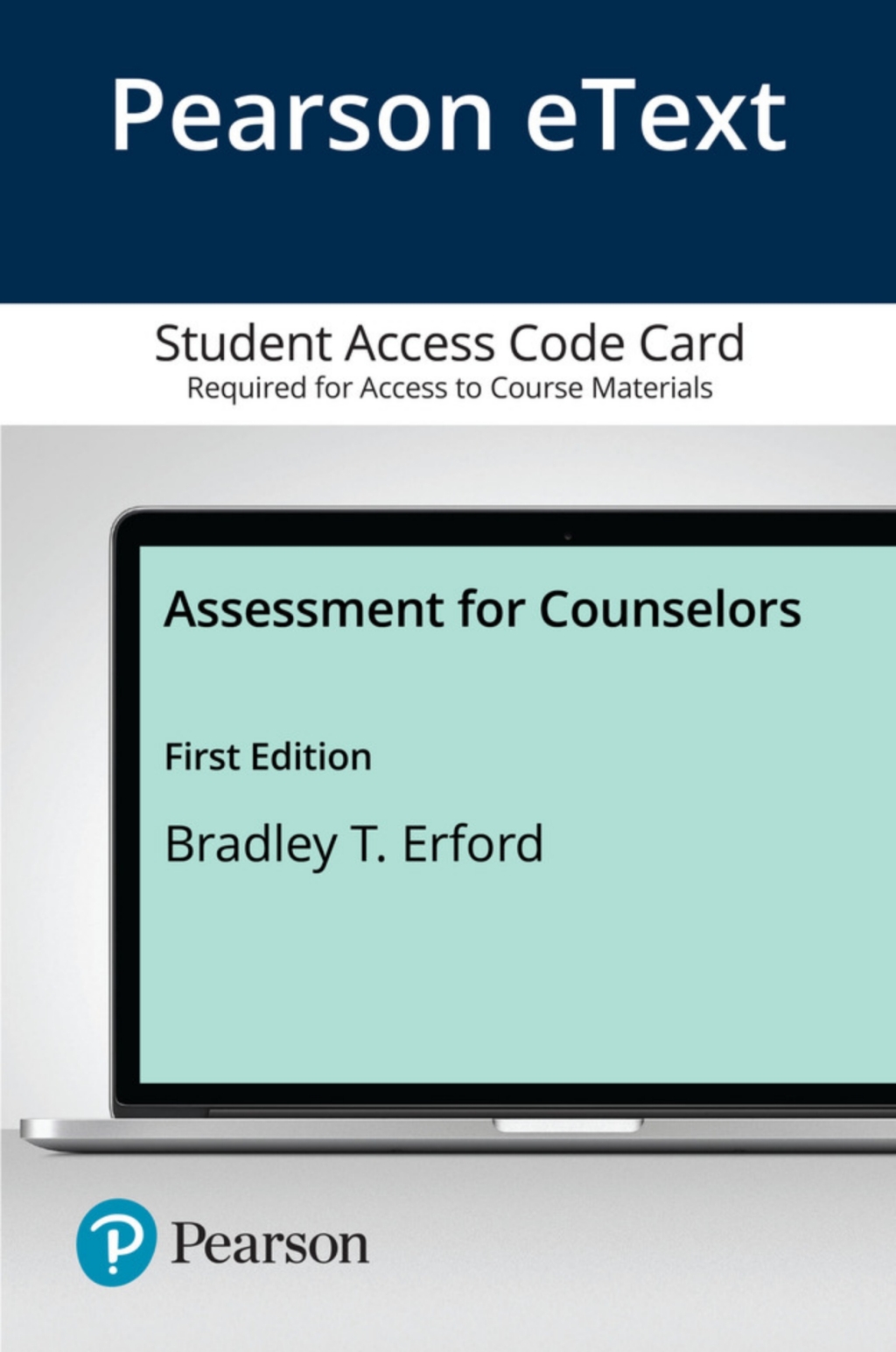 Assessment for Counselors -- Pearson eText 1st Edition