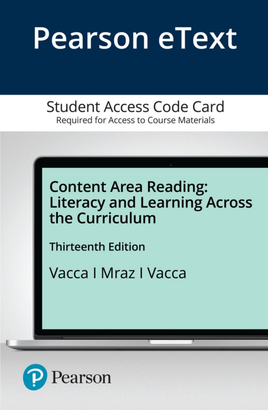 Content Area Reading: Literacy and Learning Across the Curriculum -- Pearson eText Literacy and Learning Across the Curriculum -- Pearson eText 13th Edition