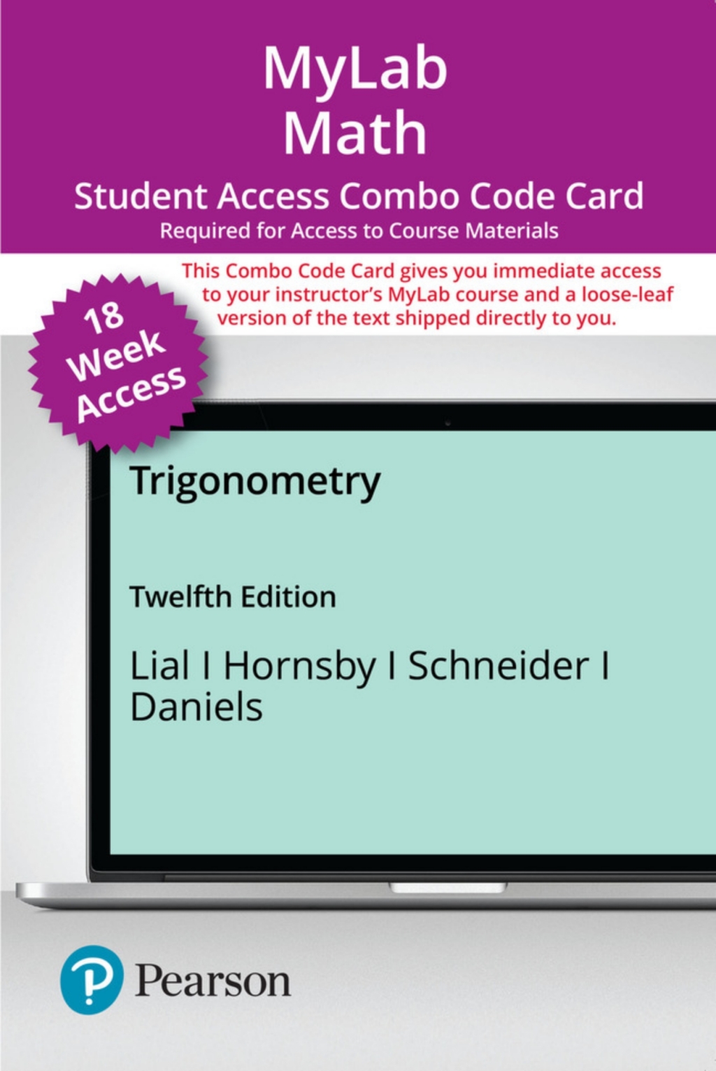 MyLab Math with Pearson eText (up to 18-weeks) + Print Combo for Trigonometry 12th Edition