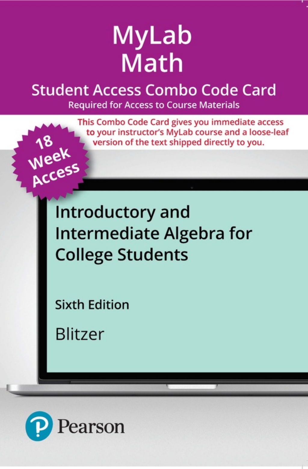 MyLab Math with Pearson eText (up to 18-weeks) + Print Combo for Introductory and Intermediate Algebra for College Students 6th Edition