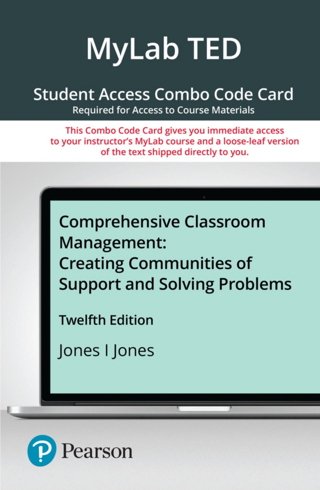 MyLab Education  for Comprehensive Classroom Management Creating Communities of Support and Solving Problems 12th Edition