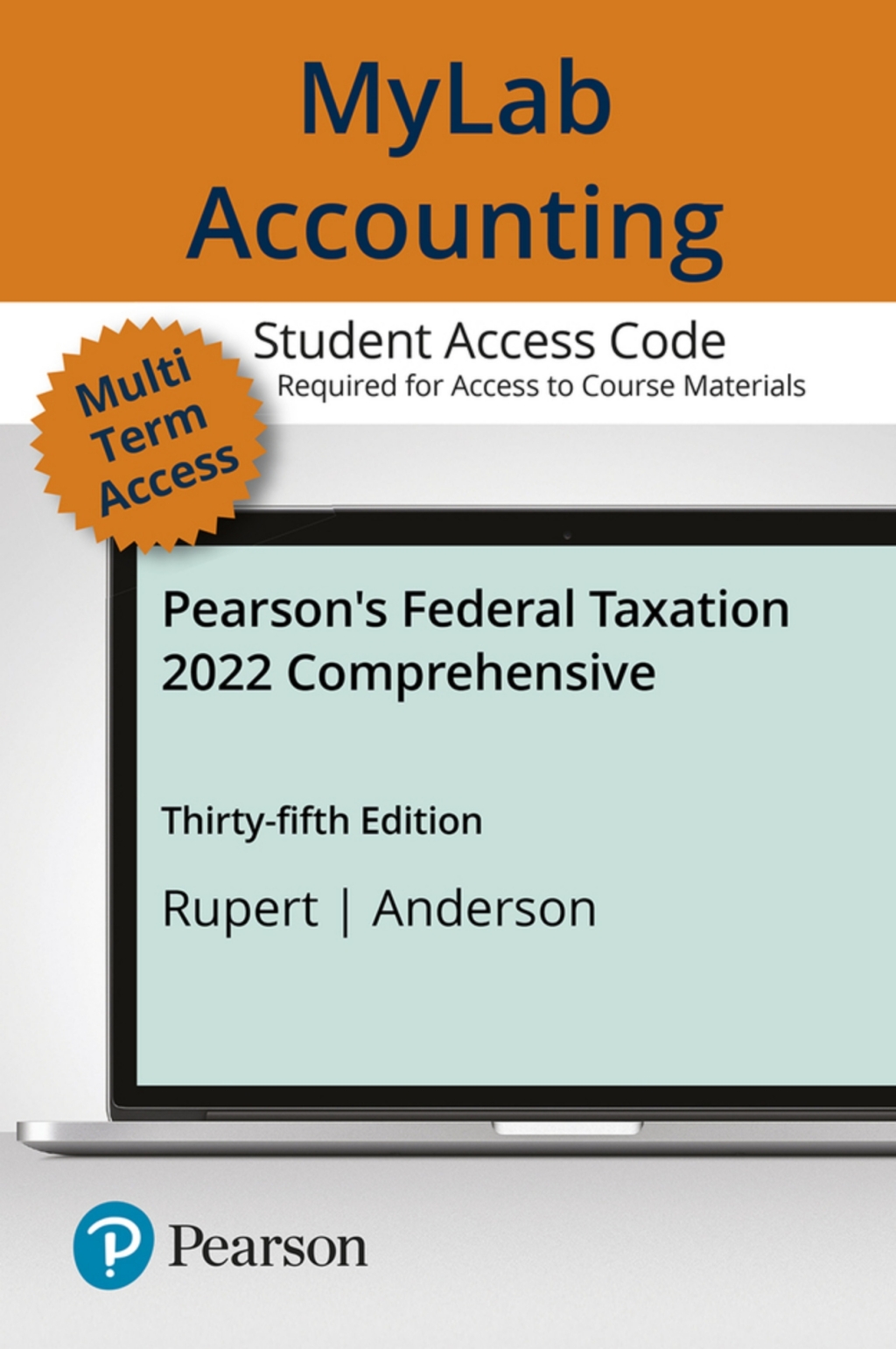MyLab Accounting Pearson's Federal Taxation 2022 Comprehensive 35th Edition