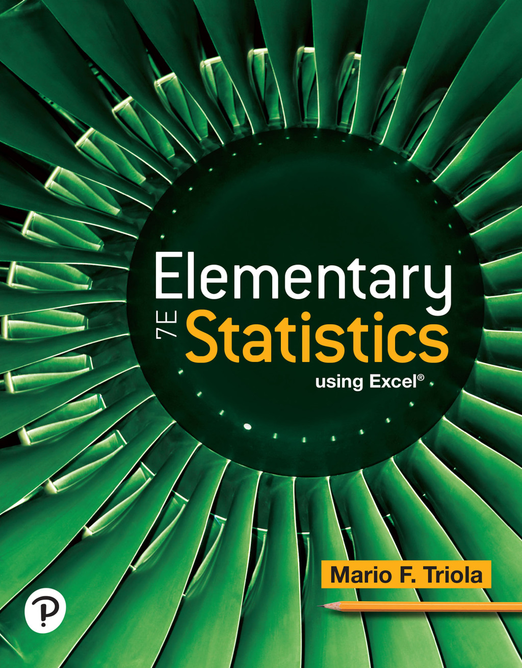 Elementary Statistics Using Excel 7th Edition